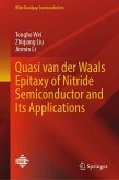Quasi van der Waals Epitaxy of Nitride Semiconductor and Its Applications Quasi van der Waals Epitaxy of Nitride Semiconductor and Its Applications
