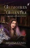 Grimoires and Green Tea Grimoires and Green Tea