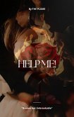 Help Me (Novel and self help book) (eBook, ePUB)