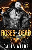 Roses Are Dead (A 31 Days of Bikers and Mobsters) (eBook, ePUB) Roses Are Dead (A 31 Days of Bikers and Mobsters) (eBook, ePUB)