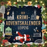 Der Krimi-Adventskalender Leipzig Der Krimi-Adventskalender Leipzig