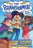 The Brainstormerz: Money Talks (a Graphic Novel) The Brainstormerz: Money Talks (a Graphic Novel)