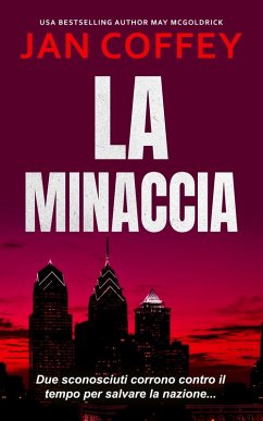 La Minaccia (eBook, ePUB) - Coffey, Jan; Mcgoldrick, May