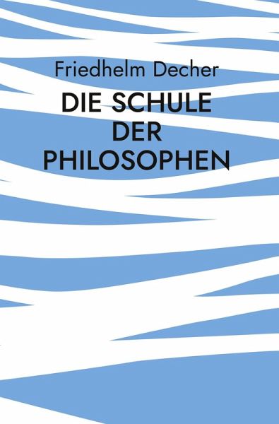 Die Schule der Philosophen
