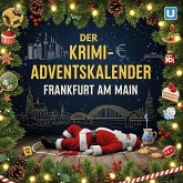 Der Krimi-Adventskalender Frankfurt am Main Der Krimi-Adventskalender Frankfurt am Main