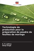 Technologie de production pour la préparation de poudre de feuilles de moringa