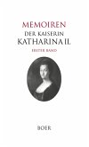 Memoiren der Kaiserin Katharina II. Band 1