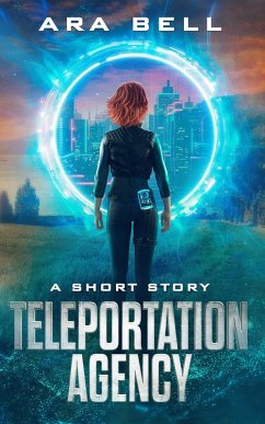 Cover Teleportation Agency: A Short Story (eBook, ePUB)
