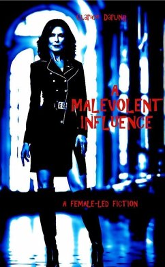 Cover A Malevolent Influence (eBook, ePUB)