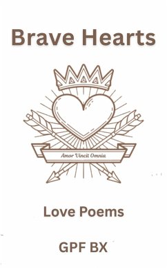 Cover Brave Hearts: Love Poems (eBook, ePUB)