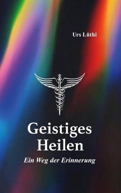 Geistiges Heilen Cover Geistiges Heilen