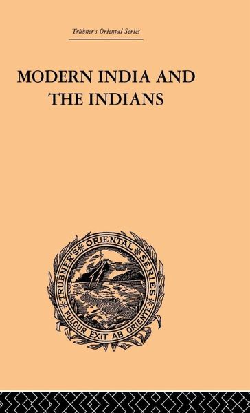 Modern India and the Indians Modern India and the Indians