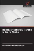 Badanie festiwalu Ijeroba w Ikare Akoko Badanie festiwalu Ijeroba w Ikare Akoko