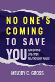 No One's Coming to Save You No One's Coming to Save You