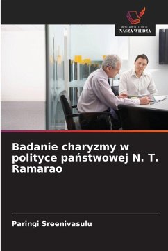 Cover Badanie charyzmy w polityce pa¿stwowej N. T. Ramarao