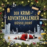 Der Krimi-Adventskalender Düsseldorf Der Krimi-Adventskalender Düsseldorf