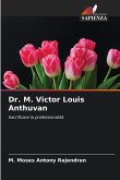 Dr. M. Victor Louis Anthuvan