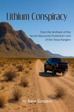 Cover Lithium Conspiracy (Archives of Natural Resources Protection Unit, #1) (eBook, ePUB)