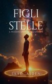 Children of the Stars / Figli delle Stelle (eBook, ePUB)