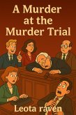 A Murder at the Murder Trial (eBook, ePUB)