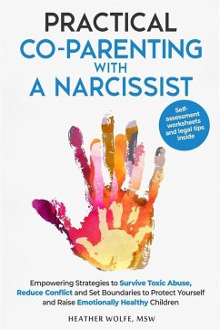 Practical Co-Parenting with a Narcissist - Wolfe, Heather Practical Co-Parenting with a Narcissist - Wolfe, Heather