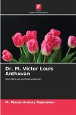 Dr. M. Victor Louis Anthuvan