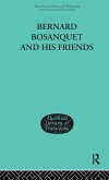 Bernard Bosanquet and his Friends Bernard Bosanquet and his Friends