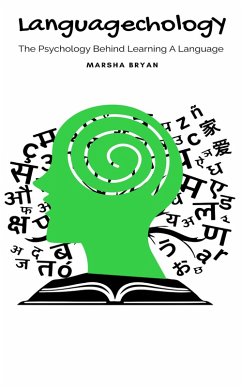 Cover Languagechology: The Psychology Behind Learning A Language (eBook, ePUB)