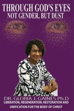 Cover Through God's Eyes Not Gender But Dust (eBook, ePUB)