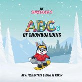 Lil' Shredder's ABCs of Snowboarding Lil' Shredder's ABCs of Snowboarding
