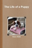 The Life of a Puppy 6x9 The Life of a Puppy 6x9