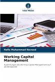 Working Capital Management Working Capital Management