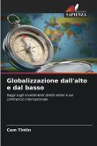 Globalizzazione dall'alto e dal basso Globalizzazione dall'alto e dal basso
