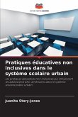 Pratiques éducatives non inclusives dans le système scolaire urbain