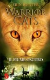 Il fiume oscuro. Warrior cats (eBook, ePUB)