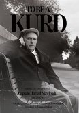 To be a Kurd To be a Kurd