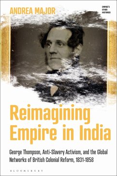 Reimagining Empire in India - Major, Andrea Reimagining Empire in India - Major, Andrea