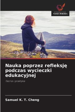 Cover Nauka poprzez refleksj¿ podczas wycieczki edukacyjnej