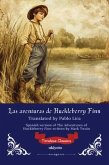 Las aventuras de Huckleberry Finn   Spanish Translation of Adventures of Huckleberry Finn (eBook, ePUB) Las aventuras de Huckleberry Finn   Spanish Translation of Adventures of Huckleberry Finn (eBook, ePUB)