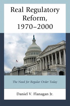 Real Regulatory Reform, 1970-2000 - Jr, Daniel V Flanagan Real Regulatory Reform, 1970-2000 - Jr, Daniel V Flanagan
