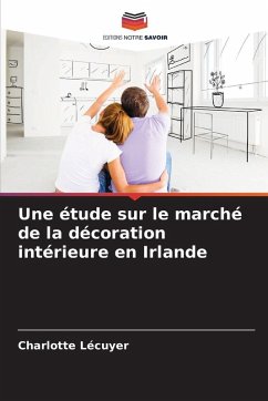 Une étude sur le marché de la décoration intérieure en Irlande Cover Une étude sur le marché de la décoration intérieure en Irlande