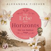 Das Erbe des Horizonts: Südsee Familiensaga (MP3-Download) Das Erbe des Horizonts: Südsee Familiensaga (MP3-Download)