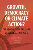 Growth, Democracy or Climate Action? (eBook, ePUB) Growth, Democracy or Climate Action? (eBook, ePUB)