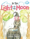 In the Light of the Moon (eBook, ePUB)