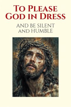 To Please God in Dress (eBook, ePUB)