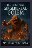 The Curse of the Gingerbread Golem (eBook, ePUB)