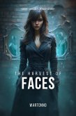 The Harvest of Faces (eBook, ePUB) The Harvest of Faces (eBook, ePUB)