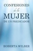 Confesiones de la Mujer de un Predicador (eBook, ePUB)