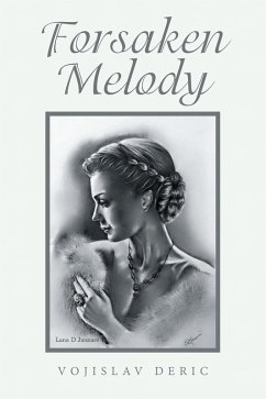 Forsaken Melody (eBook, ePUB) - Deric, Vojislav