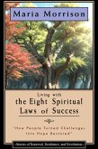 Living The Eight Spiritual Laws of Success - 